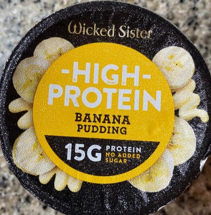 Fotografie - High protein banana pudding Wicked Sister