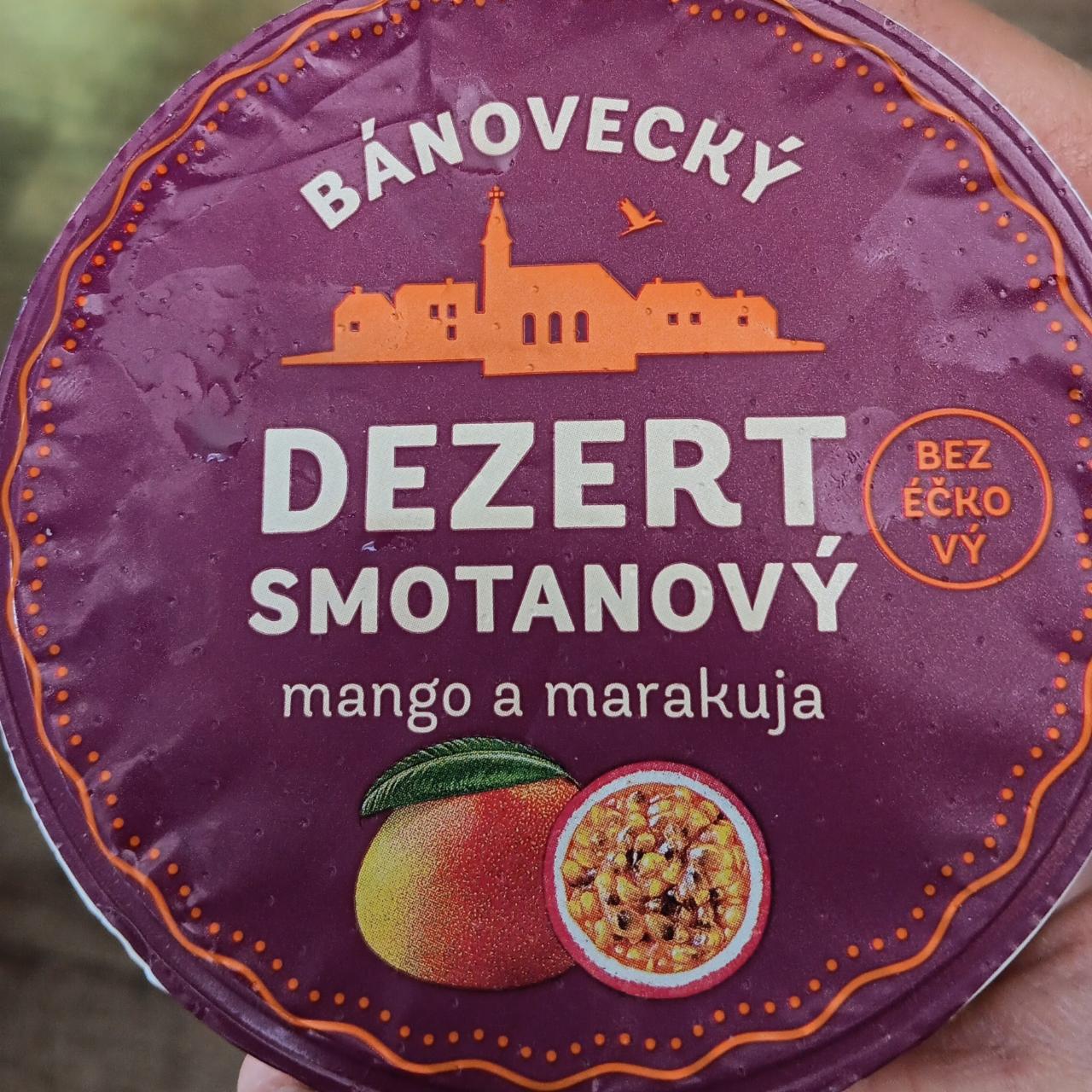 Fotografie - Dezert smotanový mango a marakuja Bánovecký