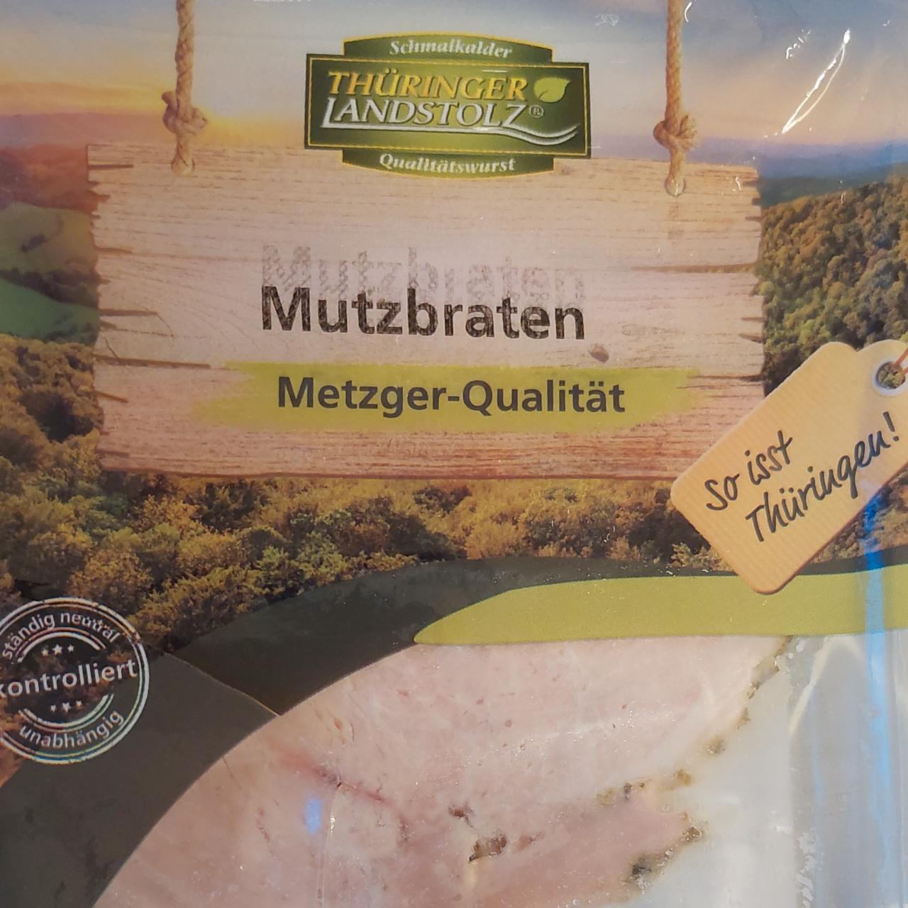 Fotografie - Mutzbraten Metzger-Qualität Thüringer Landstolz