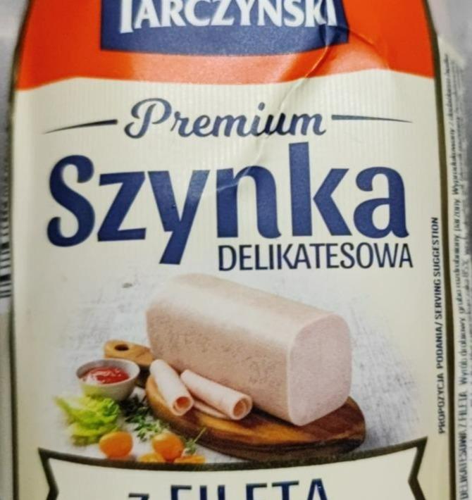 Fotografie - Premium Szynka delikatesowa z fileta Tarczyński